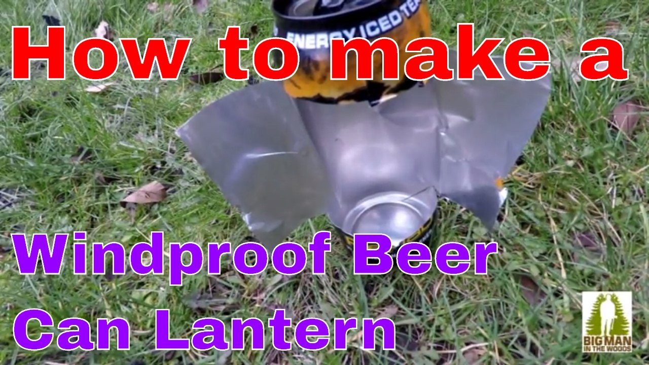 How to Make a Windproof Beer Can Lantern
