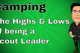 The highs and lows of being a Scout Leader