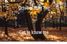 October Blog Tag
