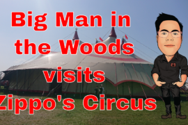 Big Man in the woods visits Zippos Circus