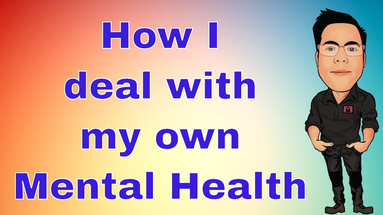 My current mental health