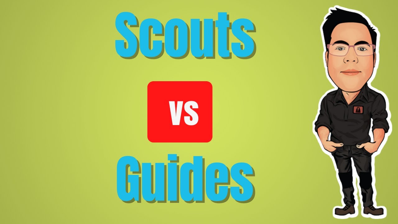 What’s the difference between Scouts & Girl Guides?